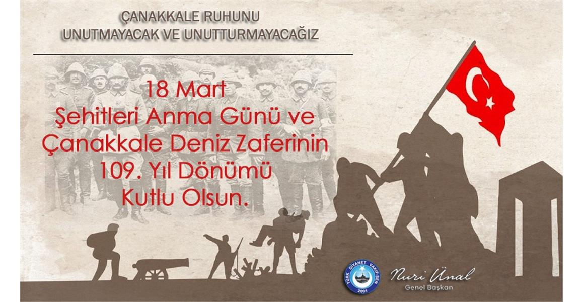 ÇANAKKALE RUHUNU  UNUTMAYACAK VE UNUTTURMAYACAĞIZ